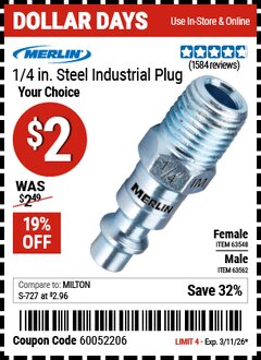 Harbor Freight Coupon MERLIN 1/4 IN. STEEL INDUSTRIAL PLUG Lot No. 63548/63562 Valid Thru: 3/11/26 - $2