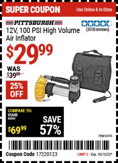 Harbor Freight Coupon PITTSBURGH 12V, 100 PSI HIGH VOLUME AIR INFLATOR Lot No. 63745 Expired: 10/13/22 - $29.99
