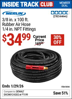 Harbor Freight ITC Coupon MERLIN 3/8 IN. X 100 FT. RUBBER AIR HOSE, 1/4 IN. NPT FITTINGS Lot No. 58548 Valid Thru: 1/29/26 - $34.99