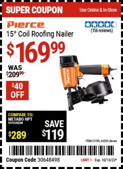 Harbor Freight Coupon PIERCE 15° COIL ROOFING NAILER Lot No. 64254, 57299 Expired: 10/13/22 - $169.99