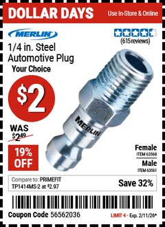 Harbor Freight Coupon MERLIN 1/4 IN. STEEL AUTOMOTIVE PLUG Lot No. 63560/63561 Expired: 2/11/26 - $2
