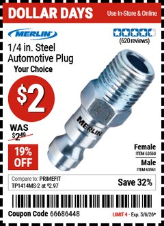 Harbor Freight Coupon MERLIN 1/4 IN. STEEL AUTOMOTIVE PLUG Lot No. 63560/63561 Expired: 5/6/26 - $2