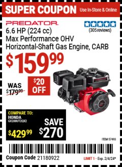 Harbor Freight Coupon PREDATOR 6.6 HP (224CC) MAX PERFORMANCE OHV HORIZONTAL SHAFT GAS ENGINE, CARB Lot No. 57493 Expired: 2/4/24 - $159.99