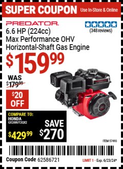 Harbor Freight Coupon PREDATOR 6.6 HP (224CC) MAX PERFORMANCE OHV HORIZONTAL-SHAFT GAS ENGINE Lot No. 71415/57493/72834 Expired: 6/23/24 - $159.99