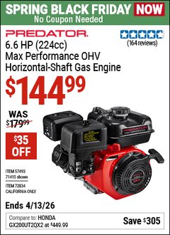 Harbor Freight Coupon PREDATOR 6.6 HP (224CC) MAX PERFORMANCE OHV HORIZONTAL-SHAFT GAS ENGINE Lot No. 71415/57493/72834 Expired: 4/12/26 - $144.99
