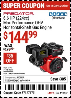 Harbor Freight Coupon PREDATOR 6.6 HP (224CC) MAX PERFORMANCE OHV HORIZONTAL-SHAFT GAS ENGINE Lot No. 71415/57493/72834 Expired: 4/19/26 - $144.99