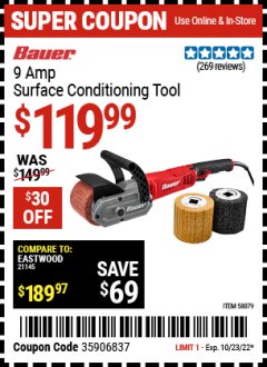 Harbor Freight Coupon BAUER 9 AMP SURFACE CONDITIONING TOOL Lot No. 58079 Expired: 10/23/22 - $119.99