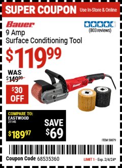 Harbor Freight Coupon BAUER 9 AMP SURFACE CONDITIONING TOOL Lot No. 58079 Expired: 2/4/24 - $119.99