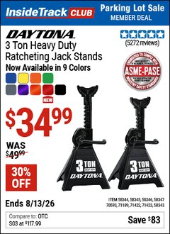 Harbor Freight Coupon DAYTONA 3 TON HEAVY DUTY RATCHETING JACK STANDS Lot No. 58343/58344/58345/58347 Valid: 12/31/69 - 8/13/26 - $34.99
