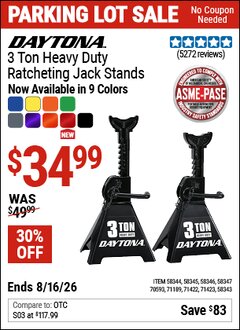 Harbor Freight Coupon DAYTONA 3 TON HEAVY DUTY RATCHETING JACK STANDS Lot No. 58343/58344/58345/58347 EXPIRES: 8/16/26 - $34.99