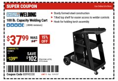 Harbor Freight Coupon CHICAGO ELECTRIC 100 LB. CAPACITY WELDING CART Lot No. 69340/60790/61316 Expired: 12/4/22 - $37.99
