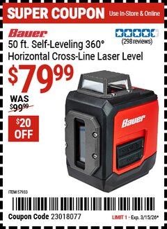Harbor Freight Coupon BAUER 50 FT. SELF-LEVELING 360&deg; HORIZONTAL CROSS-LINE LASER LEVEL Lot No. 57933 Expired: 3/15/26 - $79.99