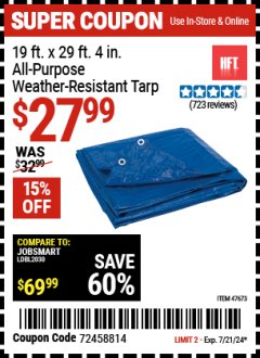 Harbor Freight Coupon HFT 19 FT. X 29 FT. 4 IN. BLUE ALL-PURPOSE WEATHER-RESISTANT TARP Lot No. 47673 Expired: 7/21/24 - $27.99