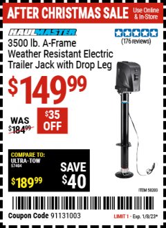 Harbor Freight Coupon HAUL-MASTER 3500 LB. A-FRAME WEATHER RESISTANT ELECTRIC TRAILER JACK WITH DROP LEG Lot No. 58203 Expired: 1/8/23 - $149.99