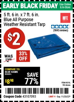 Harbor Freight Coupon 5 FT. 6 IN. X 7FT. 6 IN. BLUE ALL PURPOSE WEATHER RESISTANT TARP Lot No. 69210,953 Expired: 11/23/22 - $2