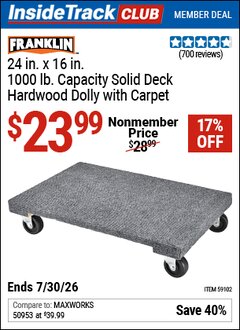 Harbor Freight ITC Coupon FRANKLIN 24 IN. X 16 IN., 1000 LB. CAPACITY SOLID DECK HARDWOOD DOLLY WITH CARPET Lot No. 59102 Valid Thru: 7/30/26 - $23.99