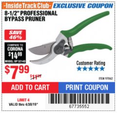 Harbor Freight ITC Coupon 8-1/2" PROFESSIONAL BYPASS PRUNER Lot No. 97062 Expired: 4/30/19 - $7.99