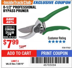 Harbor Freight ITC Coupon 8-1/2" PROFESSIONAL BYPASS PRUNER Lot No. 97062 Expired: 8/4/19 - $7.99