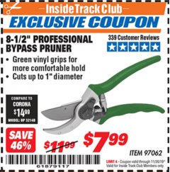 Harbor Freight ITC Coupon 8-1/2" PROFESSIONAL BYPASS PRUNER Lot No. 97062 Expired: 11/30/19 - $7.99