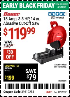 Harbor Freight Coupon BAUER 15 AMP 3.8 HP 14 IN. ABRASIVE CUT-OFF SAW Lot No. 58091 Expired: 11/12/23 - $119.99