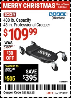 Harbor Freight Coupon ICON 400 LB. CAPACITY 43 IN. PROFESSIONAL CREEPER Lot No. 58470 Expired: 12/10/23 - $109.99