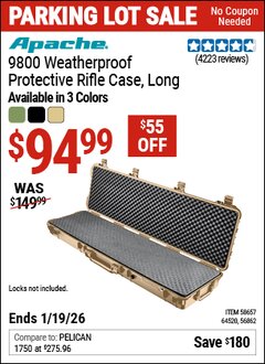 Harbor Freight Coupon APACHE 9800 WEATHERPROOF PROTECTIVE RIFLE CASE, LONG Lot No. 56862/64520/58657 Expired: 12/31/69 - $94.99