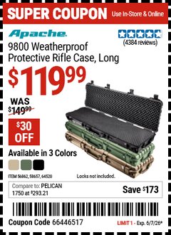 Harbor Freight Coupon APACHE 9800 WEATHERPROOF PROTECTIVE RIFLE CASE, LONG Lot No. 56862/64520/58657 Valid Thru: 6/7/26 - $119.99
