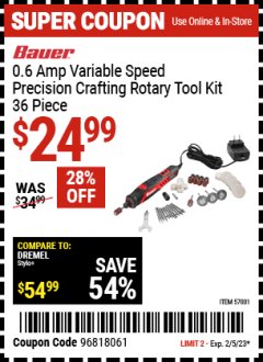 Harbor Freight Coupon BAUER .6 AMP VARIABLE SPEED PRECISION CRAFTING ROTARY TOOL KIT - 36 PIECE Lot No. 57001 Expired: 2/5/23 - $24.99
