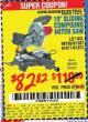 Harbor Freight Coupon CHICAGO ELECTRIC 10" SLIDING COMPOUND MITER SAW Lot No. 56708/61972/61971 Expired: 7/29/15 - $82.82