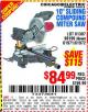 Harbor Freight Coupon CHICAGO ELECTRIC 10" SLIDING COMPOUND MITER SAW Lot No. 56708/61972/61971 Expired: 8/26/15 - $84.99