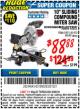 Harbor Freight Coupon CHICAGO ELECTRIC 10" SLIDING COMPOUND MITER SAW Lot No. 56708/61972/61971 Expired: 6/30/16 - $88.88