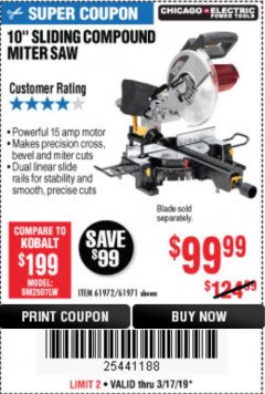Harbor Freight Coupon CHICAGO ELECTRIC 10" SLIDING COMPOUND MITER SAW Lot No. 56708/61972/61971 Expired: 3/17/19 - $99.99