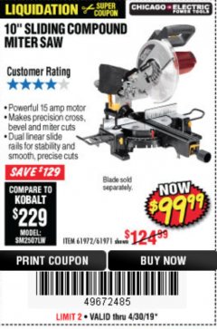 Harbor Freight Coupon CHICAGO ELECTRIC 10" SLIDING COMPOUND MITER SAW Lot No. 56708/61972/61971 Expired: 4/30/19 - $99.99