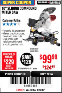 Harbor Freight Coupon CHICAGO ELECTRIC 10" SLIDING COMPOUND MITER SAW Lot No. 56708/61972/61971 Expired: 4/22/19 - $99.99