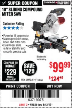 Harbor Freight Coupon CHICAGO ELECTRIC 10" SLIDING COMPOUND MITER SAW Lot No. 56708/61972/61971 Expired: 5/12/19 - $99.99