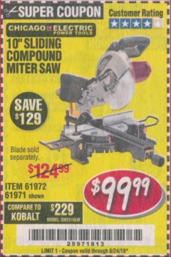 Harbor Freight Coupon CHICAGO ELECTRIC 10" SLIDING COMPOUND MITER SAW Lot No. 56708/61972/61971 Expired: 8/24/19 - $99.99