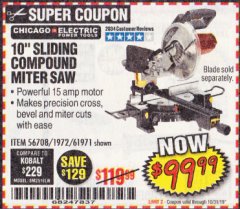 Harbor Freight Coupon CHICAGO ELECTRIC 10" SLIDING COMPOUND MITER SAW Lot No. 56708/61972/61971 Expired: 10/31/19 - $99.99