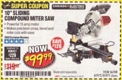 Harbor Freight Coupon CHICAGO ELECTRIC 10" SLIDING COMPOUND MITER SAW Lot No. 56708/61972/61971 Expired: 11/30/19 - $99.99
