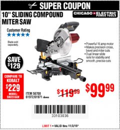 Harbor Freight Coupon CHICAGO ELECTRIC 10" SLIDING COMPOUND MITER SAW Lot No. 56708/61972/61971 Expired: 11/3/19 - $99.99