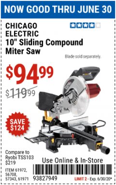 Harbor Freight Coupon CHICAGO ELECTRIC 10" SLIDING COMPOUND MITER SAW Lot No. 56708/61972/61971 Expired: 6/30/20 - $94.99