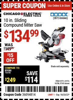 Harbor Freight Coupon CHICAGO ELECTRIC 10" SLIDING COMPOUND MITER SAW Lot No. 56708/61972/61971 Expired: 10/23/22 - $134.99