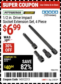 Harbor Freight Coupon PITTSBURGH 1/2 IN. DRIVE IMPACT SOCKET EXTENSION SET, 4PC Lot No. 67972 Expired: 2/5/23 - $6.99