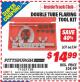 Harbor Freight ITC Coupon DOUBLE TUBE FLARING TOOL KIT Lot No. 66534 Expired: 3/31/15 - $14.99
