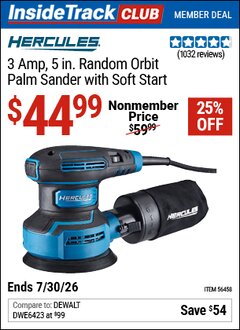 Harbor Freight ITC Coupon HERCULES 3 AMP, 5 IN. RANDOM ORBIT PALM SANDER WITH SOFT START Lot No. 56458 Valid Thru: 7/30/26 - $44.99