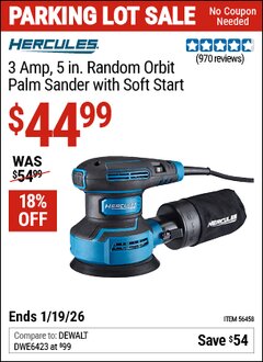 Harbor Freight Coupon HERCULES 3 AMP, 5 IN. RANDOM ORBIT PALM SANDER WITH SOFT START Lot No. 56458 Expired: 12/31/69 - $44.99
