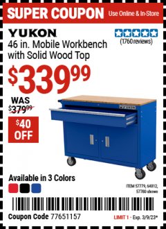 Harbor Freight Coupon YUKON 46 IN. MOBILE WORKBENCH WITH SOLID WOOD TOP Lot No. 64012/57779/57780 Expired: 3/9/23 - $339.99