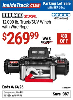 Harbor Freight ITC Coupon BADLAND ZXR 12,000 LB. TRUCK/SUV WINCH WITH WIRE ROPE Lot No. 59407 Valid Thru: 8/13/26 - $269.99