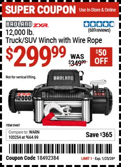 Harbor Freight Coupon BADLAND ZXR 12,000 LB. TRUCK/SUV WINCH WITH WIRE ROPE Lot No. 59407 Expired: 1/25/26 - $299.99