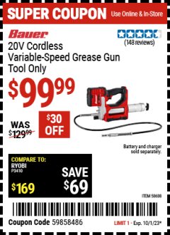 Harbor Freight Coupon BAUER 20V CORDLESS VARIABLE-SPEED GREASE GUN – TOOL ONLY Lot No. 58608 Expired: 10/1/23 - $99.99