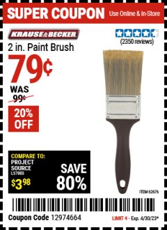 Harbor Freight Coupon KRAUSE&BECKER 2 IN. PAINT BRUSH Lot No. 62676 Expired: 4/30/23 - $0.79
